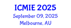 International Conference on Mechatronics, Manufacturing and Industrial Engineering (ICMIE) September 09, 2025 - Melbourne, Australia