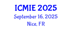 International Conference on Mechatronics, Manufacturing and Industrial Engineering (ICMIE) September 16, 2025 - Nice, France