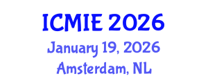 International Conference on Mechatronics, Manufacturing and Industrial Engineering (ICMIE) January 19, 2026 - Amsterdam, Netherlands International Conference on Mechatronics, Manufacturing and Industrial Engineering (ICMIE) January 19, 2026 - Amsterdam, Netherlands