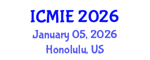 International Conference on Mechatronics, Manufacturing and Industrial Engineering (ICMIE) January 05, 2026 - Honolulu, United States International Conference on Mechatronics, Manufacturing and Industrial Engineering (ICMIE) January 05, 2026 - Honolulu, United States