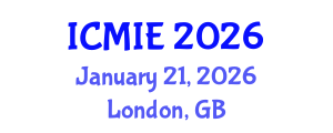International Conference on Mechatronics, Manufacturing and Industrial Engineering (ICMIE) January 21, 2026 - London, United Kingdom