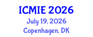 International Conference on Mechatronics, Manufacturing and Industrial Engineering (ICMIE) July 19, 2026 - Copenhagen, Denmark International Conference on Mechatronics, Manufacturing and Industrial Engineering (ICMIE) July 19, 2026 - Copenhagen, Denmark