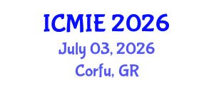 International Conference on Mechatronics, Manufacturing and Industrial Engineering (ICMIE) July 03, 2026 - Corfu, Greece International Conference on Mechatronics, Manufacturing and Industrial Engineering (ICMIE) July 03, 2026 - Corfu, Greece