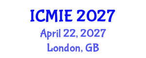 International Conference on Mechatronics, Manufacturing and Industrial Engineering (ICMIE) April 22, 2027 - London, United Kingdom International Conference on Mechatronics, Manufacturing and Industrial Engineering (ICMIE) April 22, 2027 - London, United Kingdom