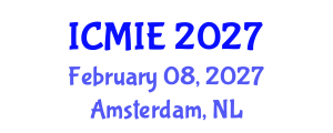 International Conference on Mechatronics, Manufacturing and Industrial Engineering (ICMIE) February 08, 2027 - Amsterdam, Netherlands International Conference on Mechatronics, Manufacturing and Industrial Engineering (ICMIE) February 08, 2027 - Amsterdam, Netherlands