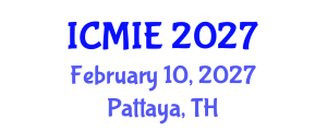 International Conference on Mechatronics, Manufacturing and Industrial Engineering (ICMIE) February 10, 2027 - Pattaya, Thailand International Conference on Mechatronics, Manufacturing and Industrial Engineering (ICMIE) February 10, 2027 - Pattaya, Thailand