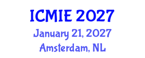 International Conference on Mechatronics, Manufacturing and Industrial Engineering (ICMIE) January 21, 2027 - Amsterdam, Netherlands International Conference on Mechatronics, Manufacturing and Industrial Engineering (ICMIE) January 21, 2027 - Amsterdam, Netherlands