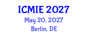 International Conference on Mechatronics, Manufacturing and Industrial Engineering (ICMIE) May 20, 2027 - Berlin, Germany International Conference on Mechatronics, Manufacturing and Industrial Engineering (ICMIE) May 20, 2027 - Berlin, Germany