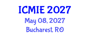 International Conference on Mechatronics, Manufacturing and Industrial Engineering (ICMIE) May 08, 2027 - Bucharest, Romania International Conference on Mechatronics, Manufacturing and Industrial Engineering (ICMIE) May 08, 2027 - Bucharest, Romania