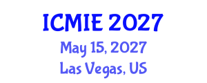 International Conference on Mechatronics, Manufacturing and Industrial Engineering (ICMIE) May 15, 2027 - Las Vegas, United States International Conference on Mechatronics, Manufacturing and Industrial Engineering (ICMIE) May 15, 2027 - Las Vegas, United States