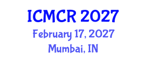 International Conference on Media and Communication Research (ICMCR) February 17, 2027 - Mumbai, India International Conference on Media and Communication Research (ICMCR) February 17, 2027 - Mumbai, India