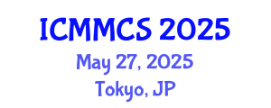 International Conference on Media and Mass Communication Studies (ICMMCS) May 27, 2025 - Tokyo, Japan
