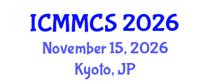International Conference on Media and Mass Communication Studies (ICMMCS) November 15, 2026 - Kyoto, Japan International Conference on Media and Mass Communication Studies (ICMMCS) November 15, 2026 - Kyoto, Japan
