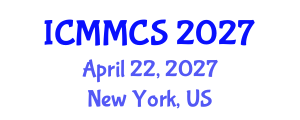 International Conference on Media and Mass Communication Studies (ICMMCS) April 22, 2027 - New York, United States International Conference on Media and Mass Communication Studies (ICMMCS) April 22, 2027 - New York, United States