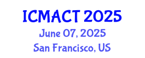 International Conference on Media Arts, Culture and Technology (ICMACT) June 07, 2025 - San Francisco, United States