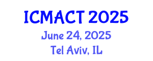 International Conference on Media Arts, Culture and Technology (ICMACT) June 24, 2025 - Tel Aviv, Israel