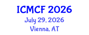 International Conference on Media, Communication and Film (ICMCF) July 29, 2026 - Vienna, Austria