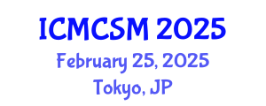 International Conference on Media Communications and Social Media (ICMCSM) February 25, 2025 - Tokyo, Japan