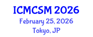 International Conference on Media Communications and Social Media (ICMCSM) February 25, 2026 - Tokyo, Japan