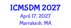 International Conference on Media Studies and Digital Media (ICMSDM) April 17, 2027 - Marrakesh, Morocco International Conference on Media Studies and Digital Media (ICMSDM) April 17, 2027 - Marrakesh, Morocco