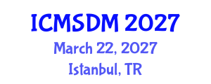 International Conference on Media Studies and Digital Media (ICMSDM) March 22, 2027 - Istanbul, Turkey International Conference on Media Studies and Digital Media (ICMSDM) March 22, 2027 - Istanbul, Turkey