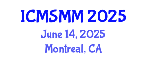 International Conference on Media Studies and Mass Media (ICMSMM) June 14, 2025 - Montreal, Canada