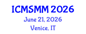 International Conference on Media Studies and Mass Media (ICMSMM) June 21, 2026 - Venice, Italy