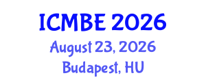 International Conference on Medical and Biological Engineering (ICMBE) August 23, 2026 - Budapest, Hungary