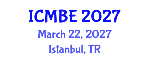 International Conference on Medical and Biological Engineering (ICMBE) March 22, 2027 - Istanbul, Turkey International Conference on Medical and Biological Engineering (ICMBE) March 22, 2027 - Istanbul, Turkey