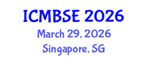 International Conference on Medical and Biological Systems Engineering (ICMBSE) March 29, 2026 - Singapore, Singapore