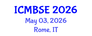 International Conference on Medical and Biological Systems Engineering (ICMBSE) May 03, 2026 - Rome, Italy