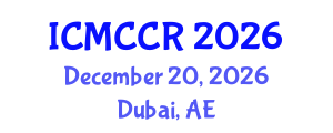 International Conference on Medical and Clinical Case Reports (ICMCCR) December 20, 2026 - Dubai, United Arab Emirates International Conference on Medical and Clinical Case Reports (ICMCCR) December 20, 2026 - Dubai, United Arab Emirates