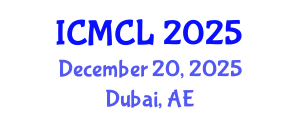 International Conference on Medical and Clinical Laboratory (ICMCL) December 20, 2025 - Dubai, United Arab Emirates