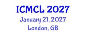 International Conference on Medical and Clinical Laboratory (ICMCL) January 21, 2027 - London, United Kingdom International Conference on Medical and Clinical Laboratory (ICMCL) January 21, 2027 - London, United Kingdom