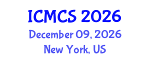 International Conference on Medical and Clinical Sciences (ICMCS) December 09, 2026 - New York, United States International Conference on Medical and Clinical Sciences (ICMCS) December 09, 2026 - New York, United States