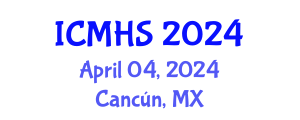 International Conference on Medical and Health Sciences (ICMHS) April 04, 2024 - Cancún, Mexico