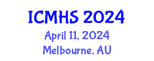 International Conference on Medical and Health Sciences (ICMHS) April 11, 2024 - Melbourne, Australia
