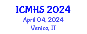 International Conference on Medical and Health Sciences (ICMHS) April 04, 2024 - Venice, Italy