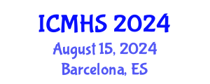 International Conference on Medical and Health Sciences (ICMHS) August 15, 2024 - Barcelona, Spain