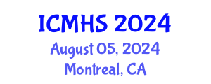 International Conference on Medical and Health Sciences (ICMHS) August 05, 2024 - Montreal, Canada