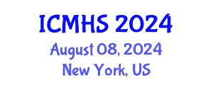 International Conference on Medical and Health Sciences (ICMHS) August 08, 2024 - New York, United States