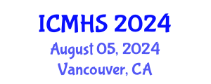 International Conference on Medical and Health Sciences (ICMHS) August 05, 2024 - Vancouver, Canada