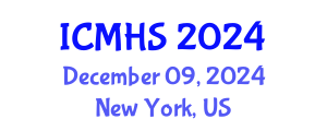 International Conference on Medical and Health Sciences (ICMHS) December 09, 2024 - New York, United States