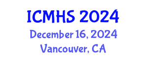 International Conference on Medical and Health Sciences (ICMHS) December 16, 2024 - Vancouver, Canada