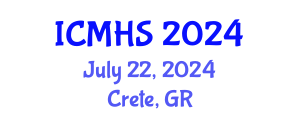 International Conference on Medical and Health Sciences (ICMHS) July 22, 2024 - Crete, Greece
