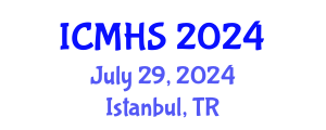International Conference on Medical and Health Sciences (ICMHS) July 29, 2024 - Istanbul, Turkey