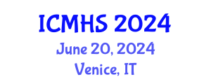 International Conference on Medical and Health Sciences (ICMHS) June 20, 2024 - Venice, Italy