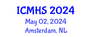 International Conference on Medical and Health Sciences (ICMHS) May 02, 2024 - Amsterdam, Netherlands