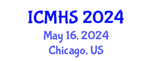 International Conference on Medical and Health Sciences (ICMHS) May 16, 2024 - Chicago, United States