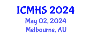 International Conference on Medical and Health Sciences (ICMHS) May 02, 2024 - Melbourne, Australia